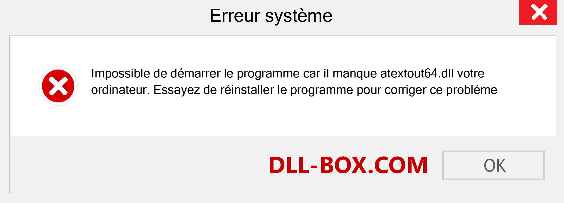 Le fichier atextout64.dll est manquant ?. Télécharger pour Windows 7, 8, 10 - Correction de l'erreur manquante atextout64 dll sur Windows, photos, images